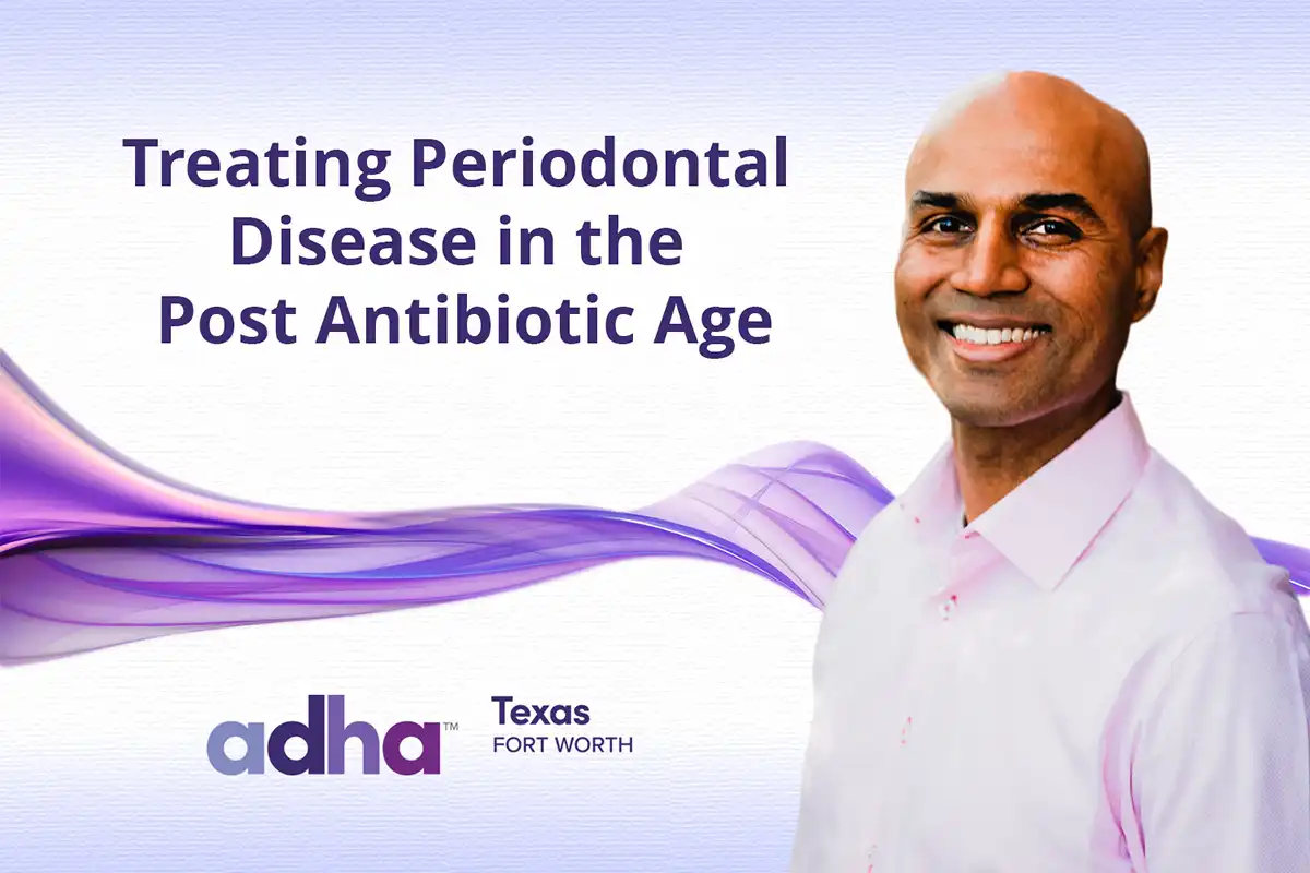 Treating Periodontal Disease in the Post Antibiotic Age