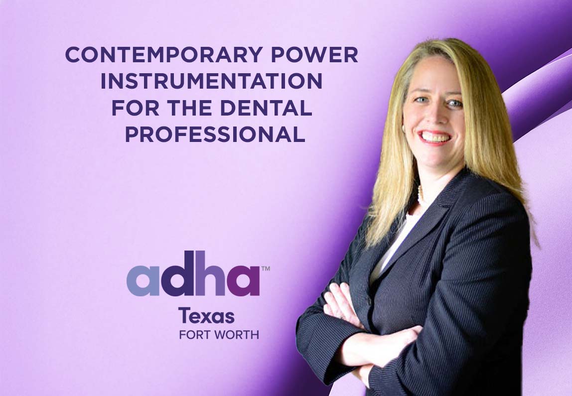 Contemporary Power Instrumentation for the Dental Professional